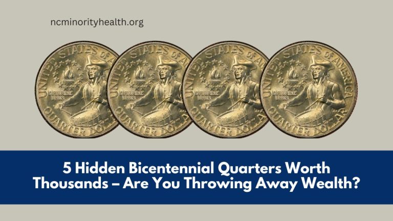 5 Hidden Bicentennial Quarters Worth Thousands – Are You Throwing Away Wealth?