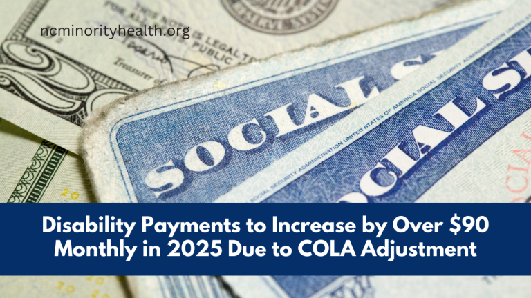 Disability Payments to Increase by Over $90 Monthly in 2025 Due to COLA Adjustment