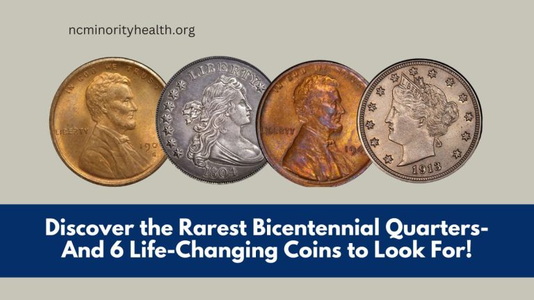 Discover the Rarest Bicentennial Quarters- And 6 Life-Changing Coins to Look For!