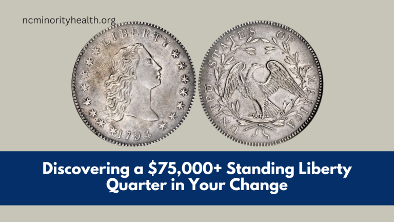 Discovering a $75,000+ Standing Liberty Quarter in Your Change