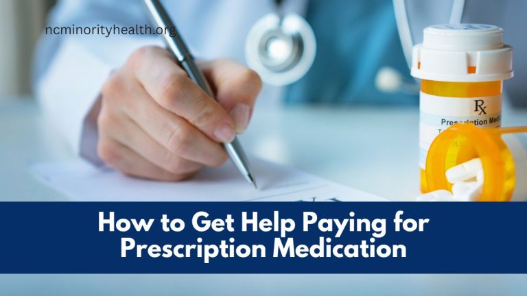 How to Get Help Paying for Prescription Medication