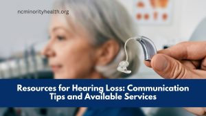 Resources for Hearing Loss: Communication Tips and Available Services