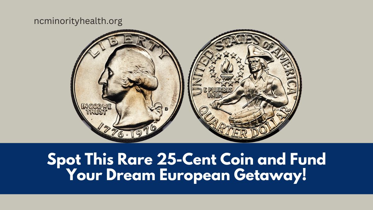 Spot This Rare 25-Cent Coin and Fund Your Dream European Getaway!