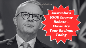 Australia's $500 Energy Rebate - Maximize Your Savings Today