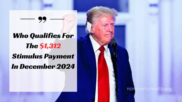 Who Qualifies For The $1,312 Stimulus Payment In December 2024